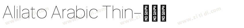 Alilato Arabic Thin字体转换 Alilato Arabic Thin字体转换
